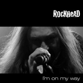 ROCKHEAD ‘I’M ON MY WAY’